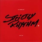 George Morel / KCYC / Hardrive / Wink / Various Artists - 30 Years Of Strictly Rhythm - Part One