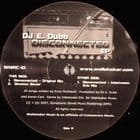 Dj E Dubb - Disconnected