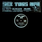 DJ Fett Burger - Ephemeral Lightspeed