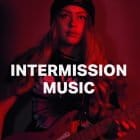 Intermission Music - Intermission Music