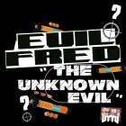 Evil Fred aka Shed  - The Unknown Evil EP