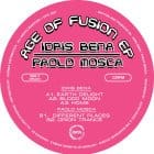 Idris Bena / Paolo Mosca - Age of Fusion EP