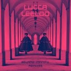 Lucca Leeloo - Beyond Infinity LP (remixes)