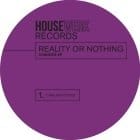 Reality Or Nothing - Changes EP