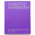 Dj Deep  - Chaotic Harmony - A Tshirt Non Collection