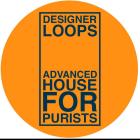 Designer Loops - Advanced House For Purists 