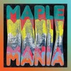 Maple Juice - Maple Mania