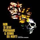 Giuliano Sorgini - Non Si Deve Profanare Il Sonno Dei Morti