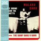 Malaku Daku - Love Drums From The Ghetto