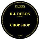 DJ Deeon - Chop Shop