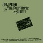 Dali Muru & the Polyphonic Swarm - Untitled