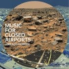 Lorenzo Morresi - Music For Closed Airports LP