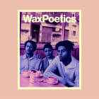 Wax Poetics - Issue 68