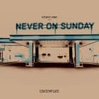 Octave One presents Never On Sunday - Contemplate