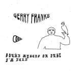 Gerry Franke - Found Myself or Just I'm Dead