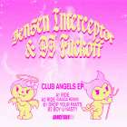 Jensen Interceptor & DJ Fuck Off  - Club Angels EP