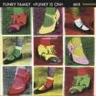 Funky Family - Funky Is On