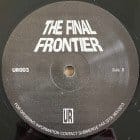 Underground Resistance - The Final Frontier.