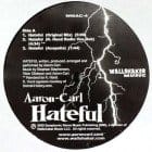 Aaron Carl - Hateful (K. Hand / UR remixes)