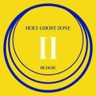 Budgie - Holy Ghost Zone II