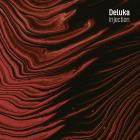 Deluka - Injection EP