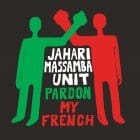 Jahari Massamba Unit (Madlib & Karriem Riggins) - Pardon My French