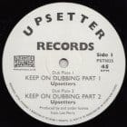 The Upsetters - Keep On Dubbing Part 1