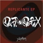 DJ Dex - Replicante EP
