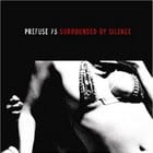 Prefuse 73 - Surrounded By Silence