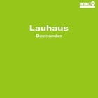 Lauhaus - Downunder / Shitapple