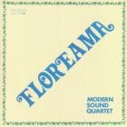 Modern Sound Quartet - Floreama