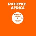 Patience Africa - Isilingo Sendoda / Lets Groove Tonight (Edits)