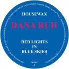 Dana Ruh - Red Lights in Blue Sky