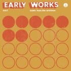 Various Artist - Early Works, Vol. 2 (Music from the Archives)