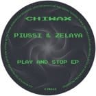 Piussi & Zelaya - Play And Stop EP