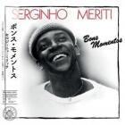 Serginho Meriti - Bons Momentos