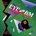 EYE-BM - EYE-BM (Alexander Robotnick remix)