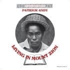 Patrick Andy & Yabby You - Vivian Jackson presents Patrick Andy: Living In Mount Zion