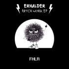 Erhalder - Patch Work EP