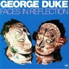 George Duke - Faces In Reflection