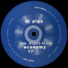 DJ Pipe - The Night-Time Economy EP