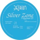 Silver Zone - Foggyfeel EP 