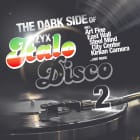 Various Artists - The Dark Side Of Italo Disco Vol. 2 LP