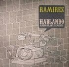 Ramirez - Hablando (Radio Slave remix)