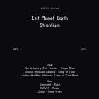 Various Artists - Exit Planet Earth: Strontium 