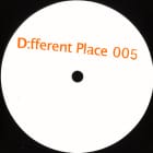 D:fferent Place - D:fferent Place 005