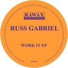 Russ Gabriel - Work It EP 