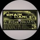 DJ Mudak 2000 & FTL - Braindance EP