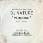 DJ Nature - Versions Part One: Disco Edits Re Rubs & Dubs