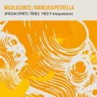 Nicola Conte & Gianluca Petrella - African Spirits / Tribes (Fred P. Interpretations)